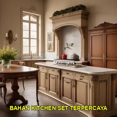 Jenis Bahan Kitchen Set yang Awet untuk Dapur Klaten